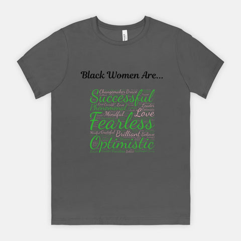 YLI T-shirt: Black Women Are...