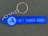 I Get Things Done - Blue Keychain