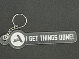 I Get Things Done - Clear Keychain